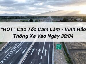 Cao Tốc Cam Lâm - Vĩnh Hảo